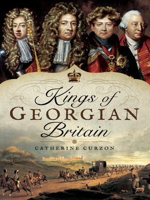 cover image of Kings of Georgian Britain